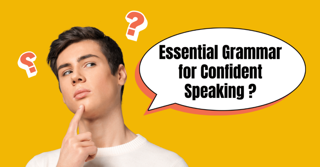 Learn grammar for spoken english